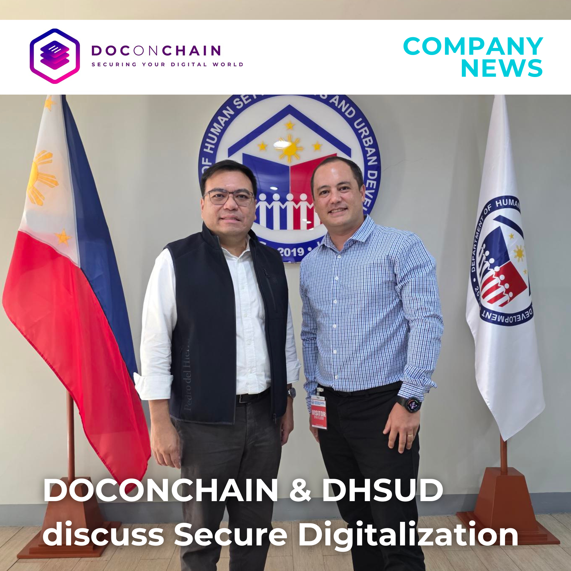 DHSUD Secretary Jose Ramon Aliling and DOCONCHAIN CEO Olivier Bariou standing side-by-side with the Philippine and DHSUD flag post in the background. DOCONCHAIN and Company News logo sits in the upper part. The title "DOCONCHAIN & DHSUD discuss Secure Digitalization" can be seen in the lower part.. 