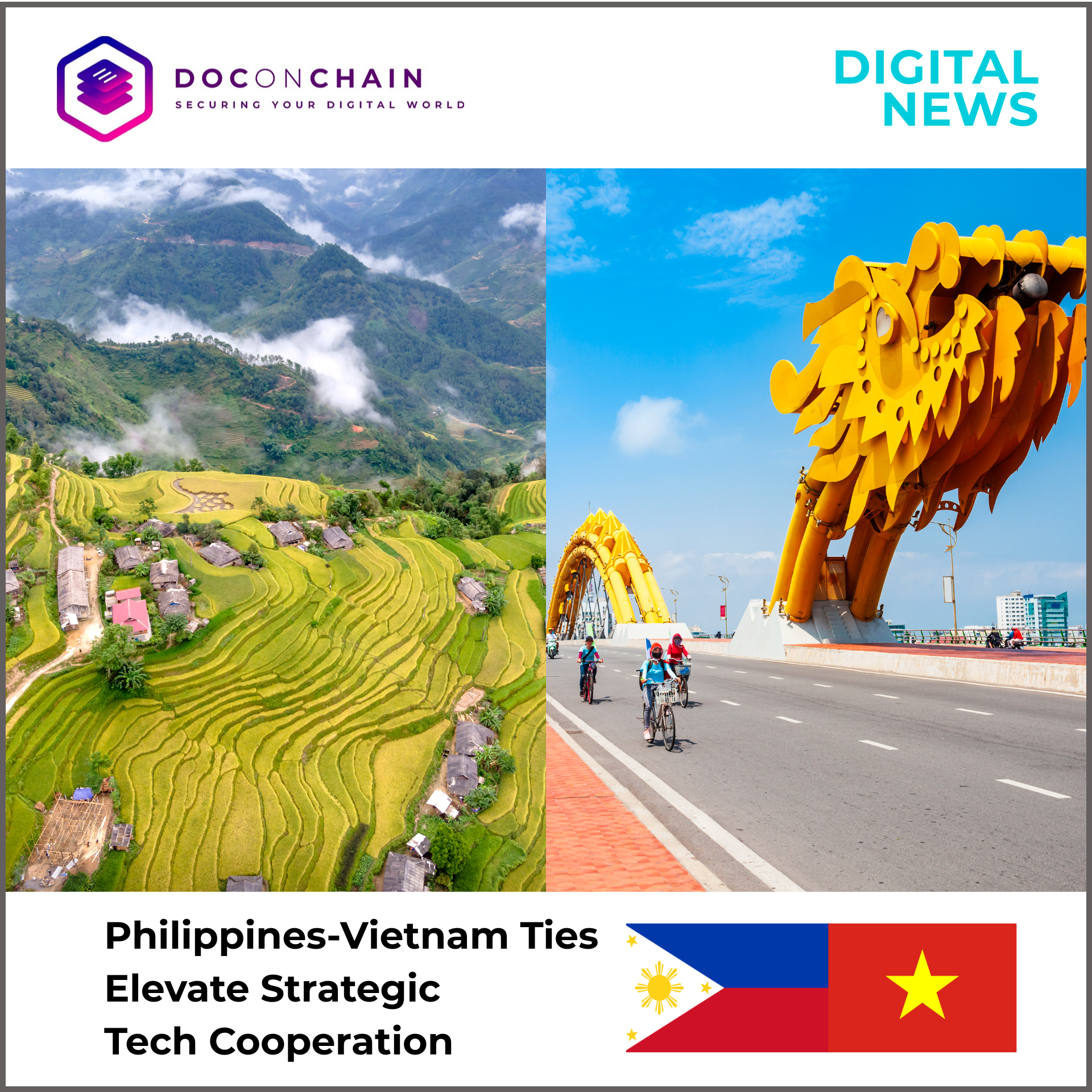 A digital news graphic presents two iconic landscapes symbolising cooperation between the Philippines and Vietnam. On the left, the Banaue Rice Terraces cascade across lush mountain slopes, with small villages nestled among vibrant green fields and mist drifting through the valleys. On the right, Da Nang’s Dragon Bridge stretches across a wide roadway, its massive golden dragon sculpture towering above cyclists under a bright blue sky. The Doconchain logo and “Digital News” appear at the top, while the headline “Philippines-Vietnam Ties Elevate Strategic Tech Cooperation” is displayed at the bottom alongside the flags of both nations.